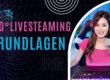360 Grad Livestreaming Grundlagen